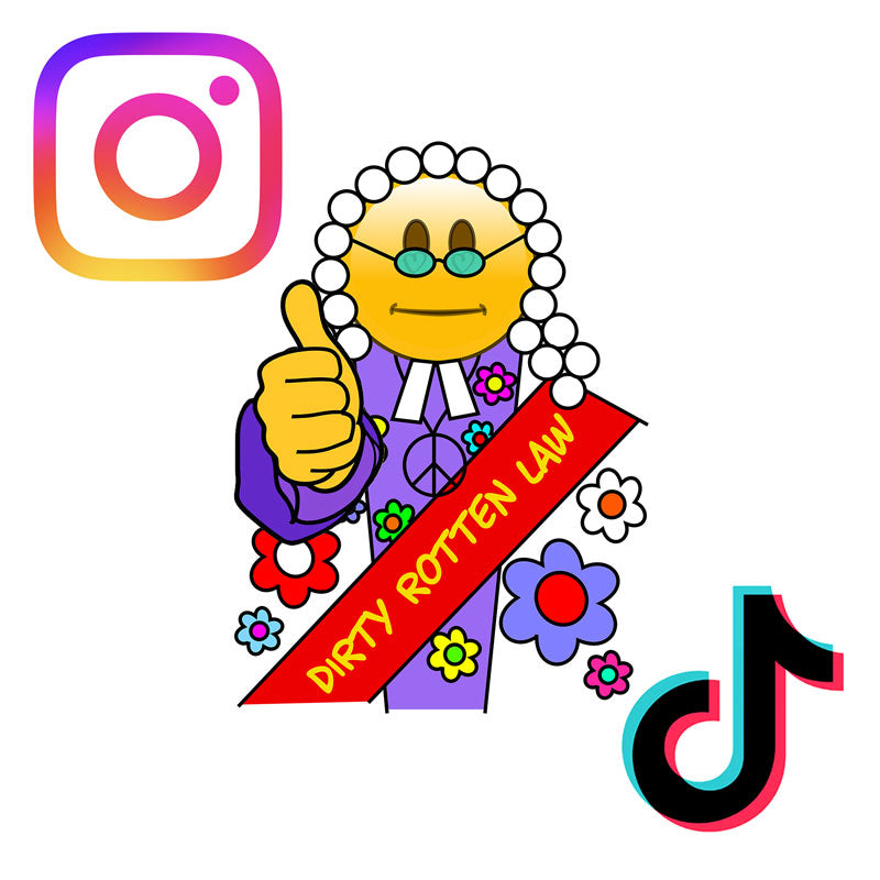 Dirty Rotten Law Judge with thumb up next to the Instagram and TikTok logos.